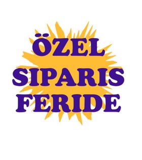 GÜLCAN KARADENİZ ÖZEL SİPARİŞİ (FERİDE HANIM )