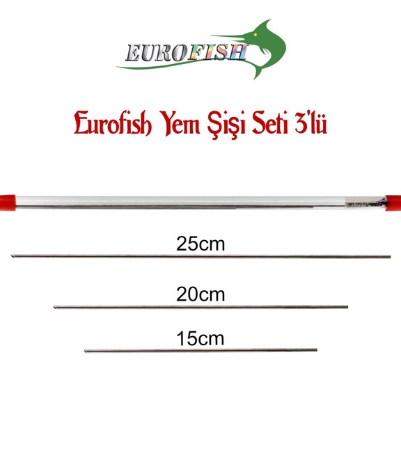 Eurofish Yem Şişi Seti 3'lü (15,20,25 cm)