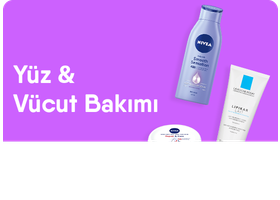 Yüz & Vücut Bakımı