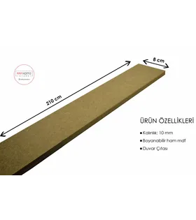 İskandinav Duvar Çıtası 10 Mm (Kalinlik) 8 Cm (En) X 210 Cm (Boy) Ham Mdf ( 1 Boy )