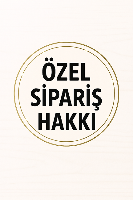 FERİŞYA HANIM ÖZEL PANEL SİPARİŞİ ( HAKKI TÜRETİ )